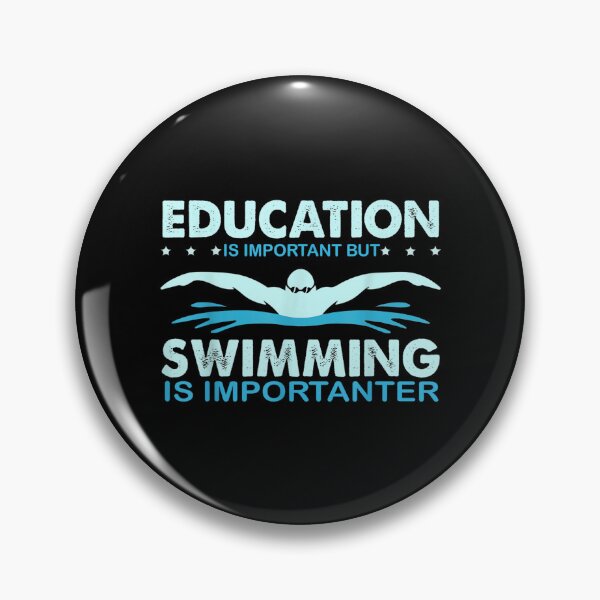 Item preview, Swimmer Education Is Important But Swimming Is Importanter  designed and sold by bessiey23.