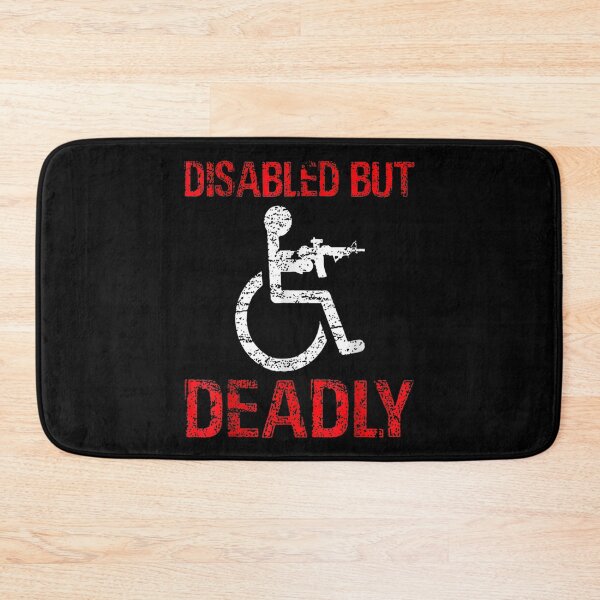 Item preview, Disabled But Deadly  designed and sold by bessiey23.