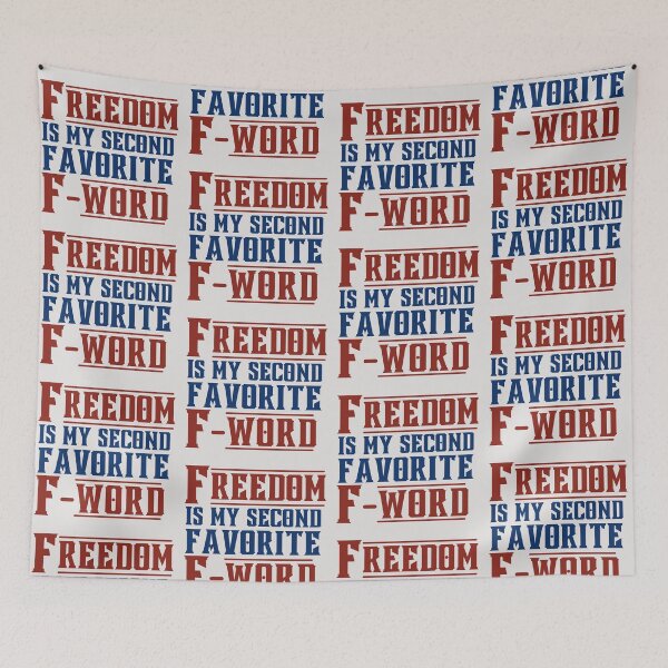 Item preview, Freedom Is My Second Favorite F-Word designed and sold by SidhuKeet1.