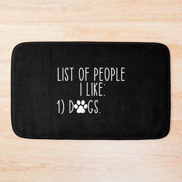 Item preview, List Of People I Like Dog Funny Pet Lover Dad Mom Dog  designed and sold by jennifera11.