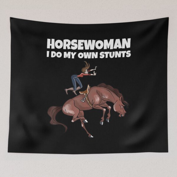 Item preview, Horsewoman I Do My Own Stunts Horse Rider Horses Equestrian  designed and sold by jennifera11.