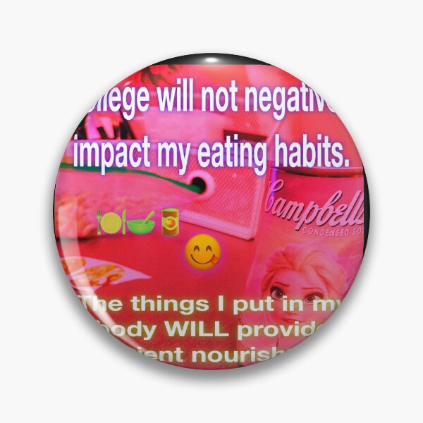 Item preview, College will not negatively impact my eating habits designed and sold by UCSC Affirmations.