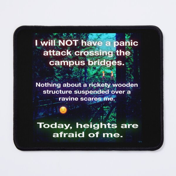 Item preview, Crossing bridges and fear of heights designed and sold by UCSC Affirmations.