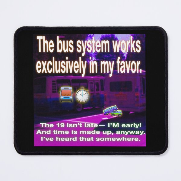 Item preview, The very punctual bus system designed and sold by UCSC Affirmations.