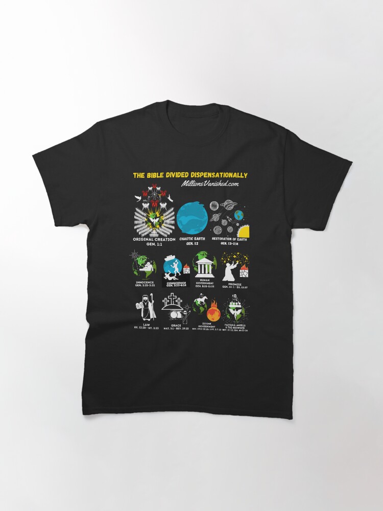 Thumbnail 3 of 7, Classic T-Shirt, The Bible Divided Dispensationally - Christian designed and sold by 1thes416.