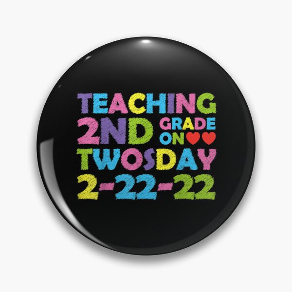 Item preview, Twosday Tuesday February 22nd 2022 Cute 2 22 22 Second Grade  designed and sold by jennifera11.