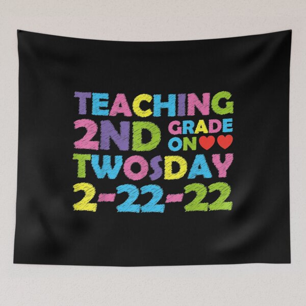 Item preview, Twosday Tuesday February 22nd 2022 Cute 2 22 22 Second Grade  designed and sold by jennifera11.