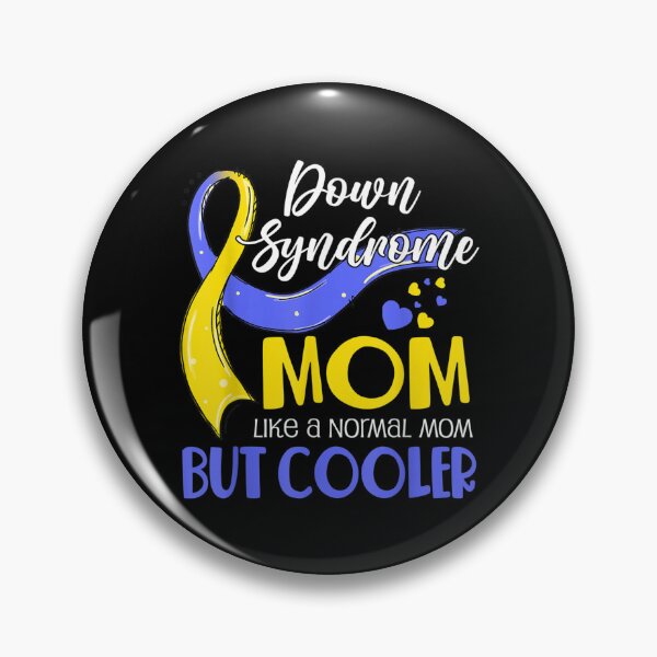 Item preview, Down Syndrome Mom Like A Normal Mom But Cooler Down Syndrome  designed and sold by cysandy.