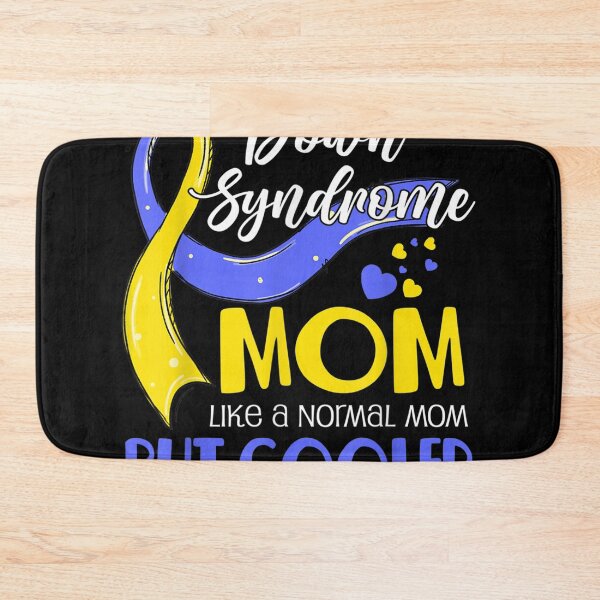 Item preview, Down Syndrome Mom Like A Normal Mom But Cooler Down Syndrome  designed and sold by cysandy.