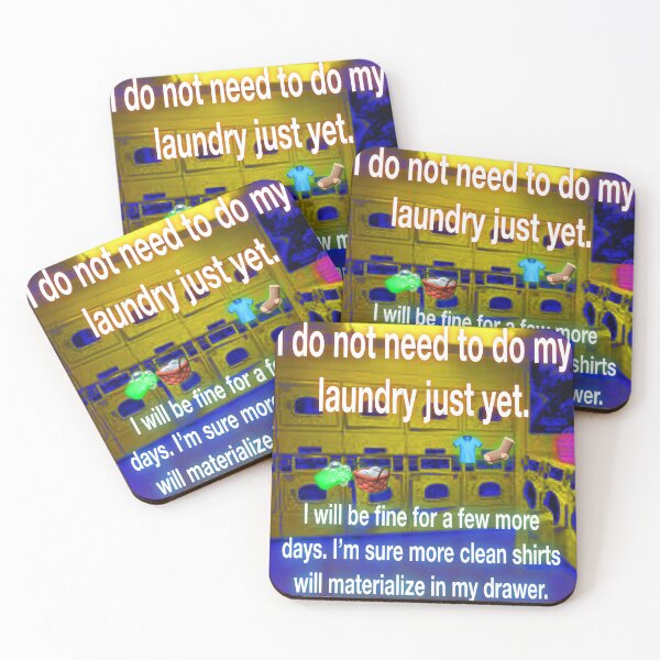Item preview, I don’t need to do laundry designed and sold by UCSC Affirmations.
