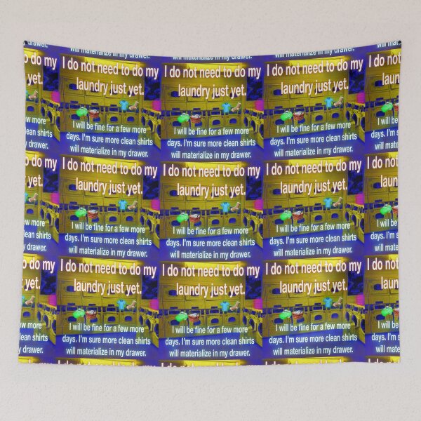 Item preview, I don’t need to do laundry designed and sold by UCSC Affirmations.