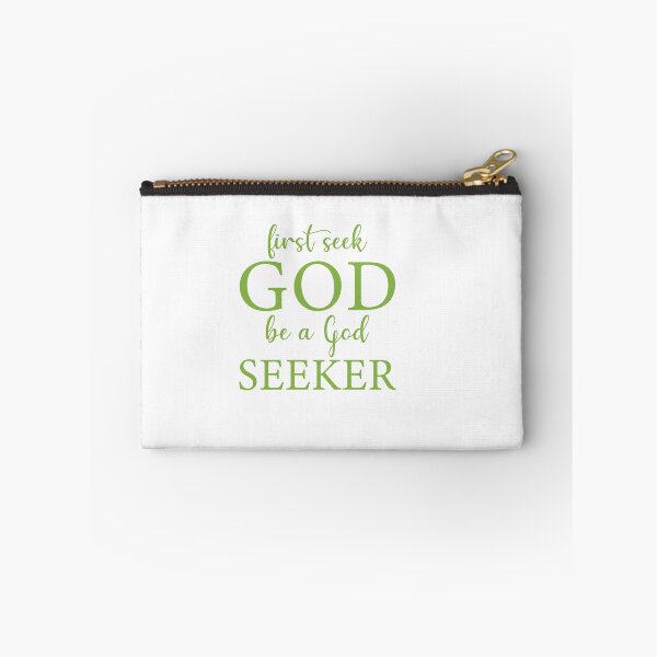 Item preview, First Seek  God be a God seeker designed and sold by IAmTailorMade77.