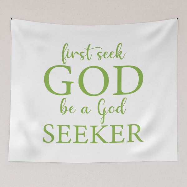 Item preview, First Seek  God be a God seeker designed and sold by IAmTailorMade77.