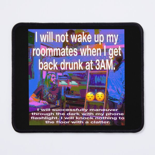 Item preview, I won’t wake my roommates at 3am designed and sold by UCSC Affirmations.