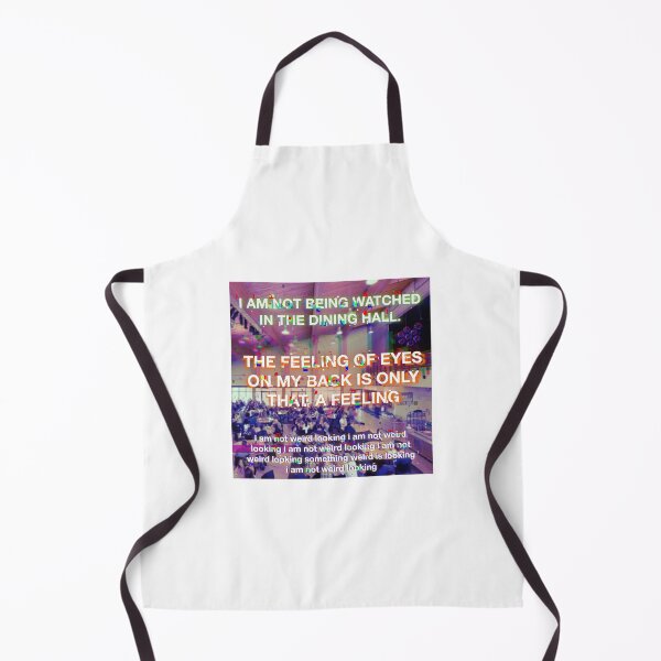 Item preview, I am not being watched in the dining hall designed and sold by UCSC Affirmations.