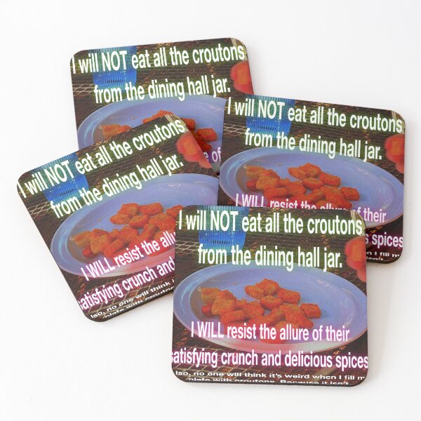 Item preview, I won’t eat all the croutons! designed and sold by UCSC Affirmations.