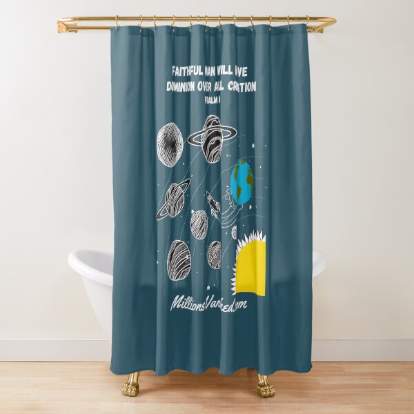 Man's Dominion Over the Universe - Christian Shower Curtain