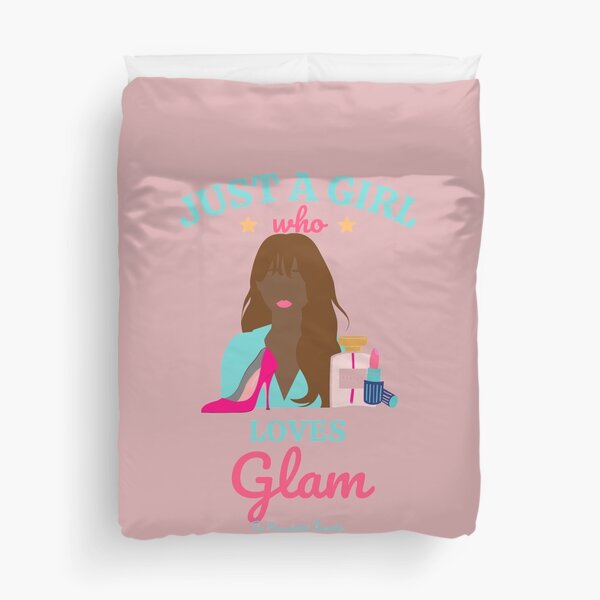 Item preview, Just a Girl Who Loves Glam designed and sold by TheReporter1.