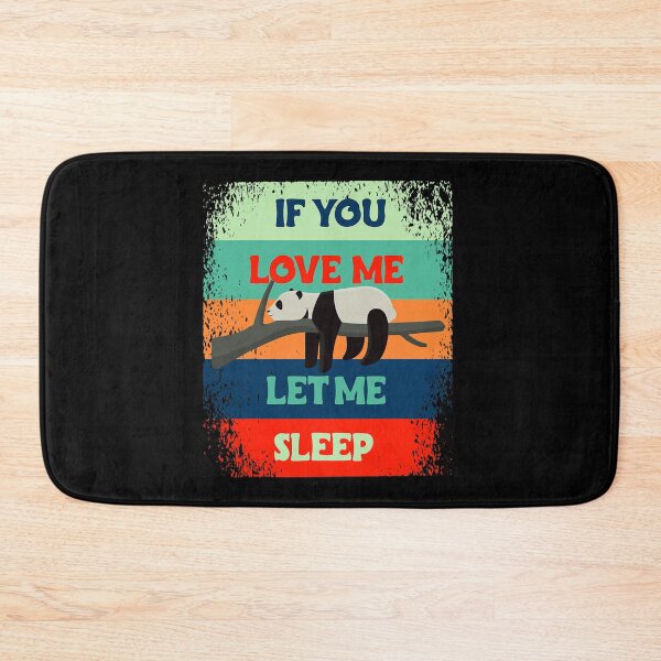 Item preview, If You Love Me Let Me Sleep Panda lovers vintage designed and sold by ColiBares.