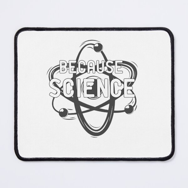 Item preview, Because Science!! designed and sold by LEVEL UP.