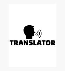Translator Photographic Print
