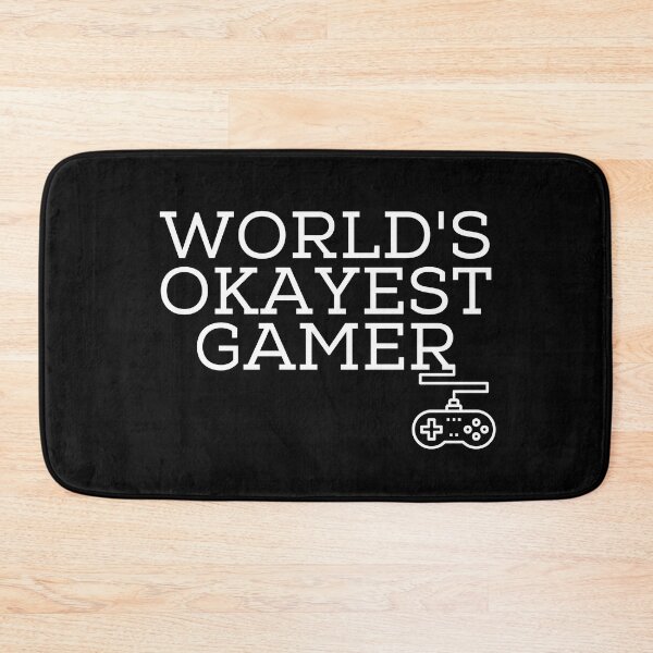 Item preview, Worlds Okayest Gamer designed and sold by NevilleNoFriend.