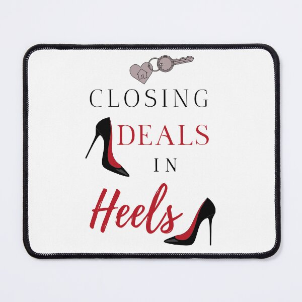 Item preview, Closing Deals In Heels Real Estate Agent designed and sold by jrobdesignz.