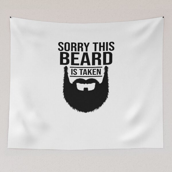 Item preview, SORRY THIS BEARD IS TAKEN designed and sold by JokerH.