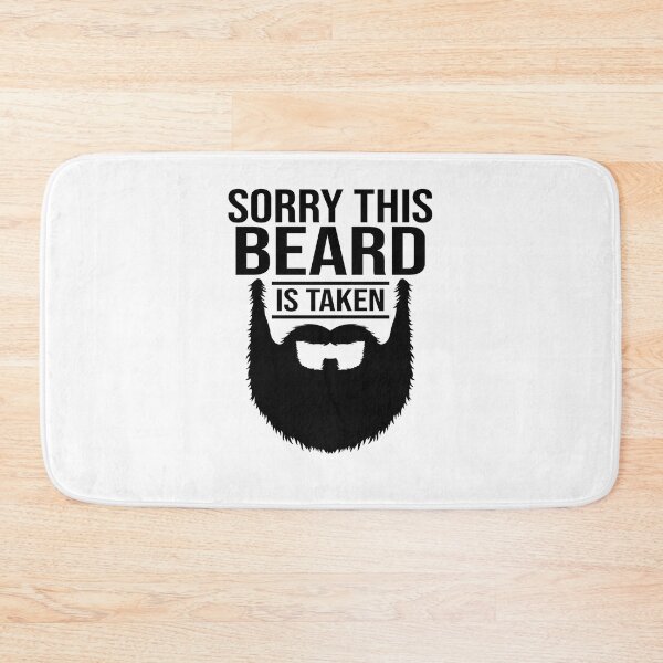 Item preview, SORRY THIS BEARD IS TAKEN designed and sold by JokerH.