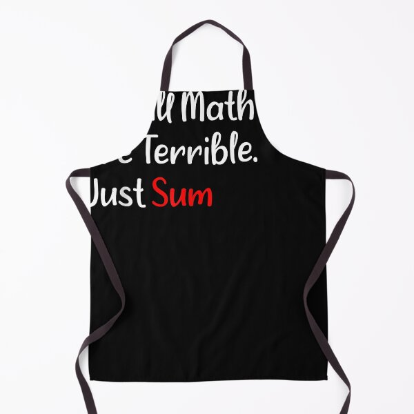 Item preview, Not All Math Puns Are Terrible Just Sum T-Shirt designed and sold by MomodouSowe.