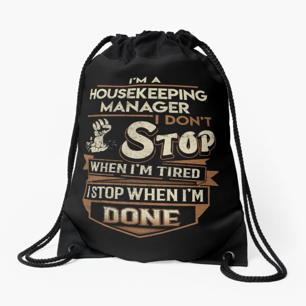 Item preview, Housekeeping Manager T Shirt - I Stop When Done Job Gift Item Tee designed and sold by paneczkopat.
