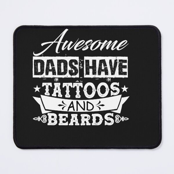 Item preview, Awesome Dad have Tattoos And Beards, designed and sold by JokerH.