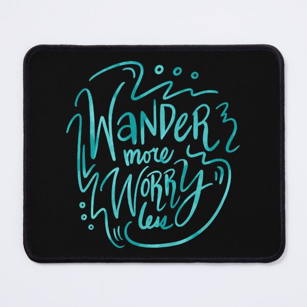 Item preview, Wander More Worry Less Blue Green 1 designed and sold by lineartdesigns.