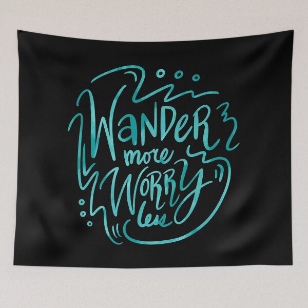 Item preview, Wander More Worry Less Blue Green 1 designed and sold by lineartdesigns.