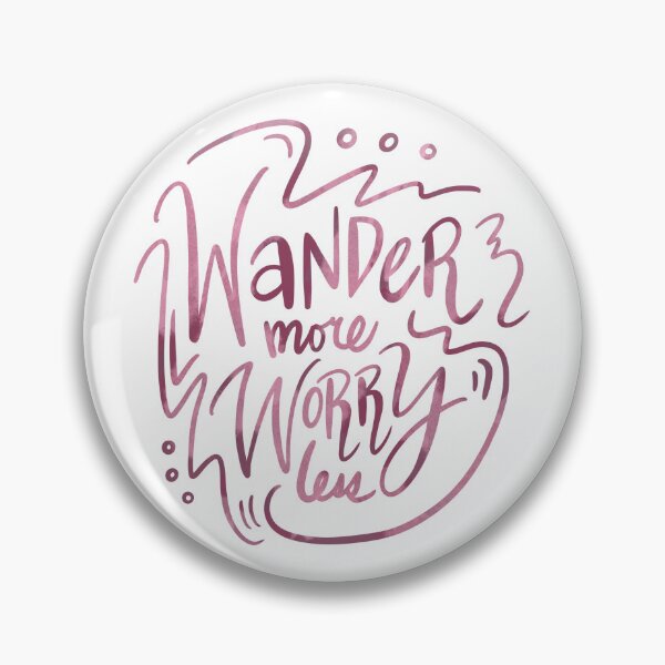 Item preview, Wander More Worry Less Pink 2 designed and sold by lineartdesigns.