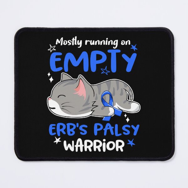 Item preview, Erb's Palsy Awareness, Mostly Running on Erb's Palsy Warrior designed and sold by Tammyilaria.