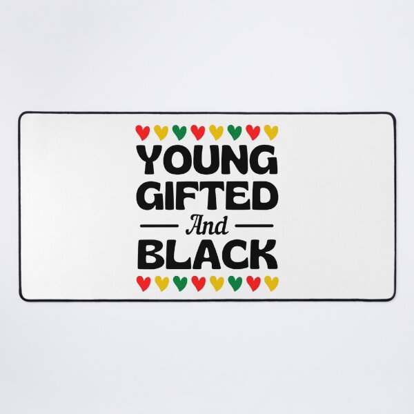 Item preview, Young Gifted And Black Africa American Quotes designed and sold by chetan786.