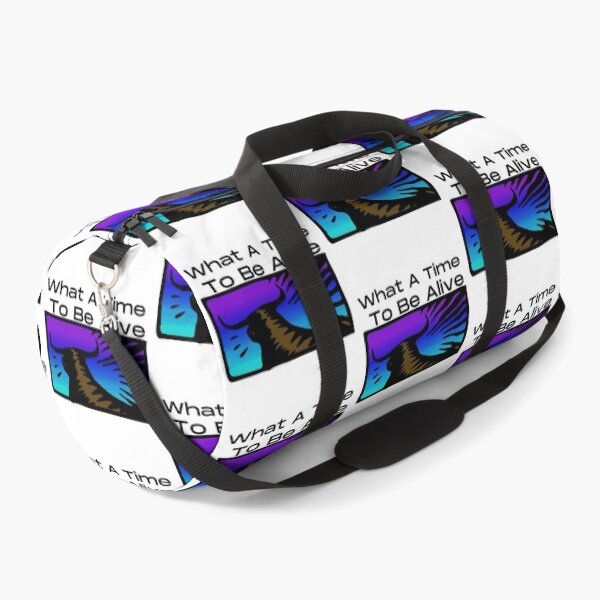 Item preview, What A Time To Be Alive designed and sold by HobbiesForever.