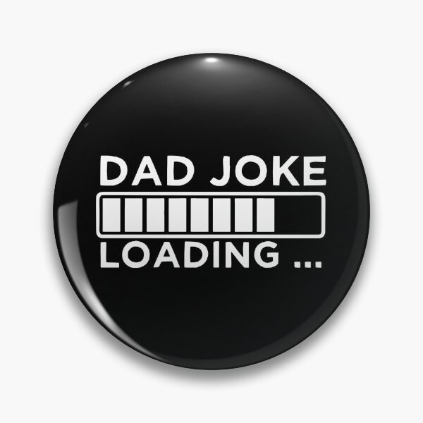 Item preview, Dad Joke Loading  designed and sold by Anderson456.