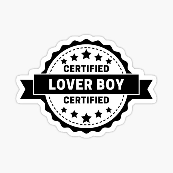 "Certified Lover Boy Classic" Sticker for Sale by KelliBenson Redbubble