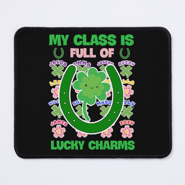Item preview, My class is full of lucky charms. designed and sold by Umiska.