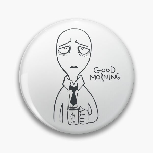 Item preview, Morning Woe designed and sold by ShopeeMustHaves.