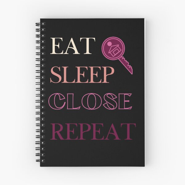 Item preview, Eat Sleep Close Repeat Real Estate Agent designed and sold by jrobdesignz.