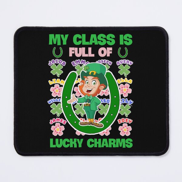 Item preview, My class is full of lucky charms. designed and sold by Umiska.
