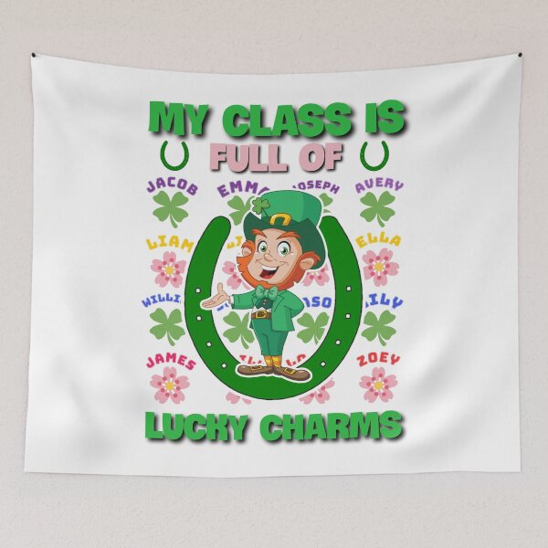 Item preview, My class is full of lucky charms. designed and sold by Umiska.