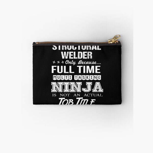 Item preview, Structural Welder T Shirt - Ninja Job Gift Item Tee designed and sold by ritterdick.