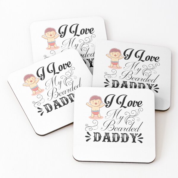 Item preview,  I LOVE MY BEARDED DADDY designed and sold by JokerH.