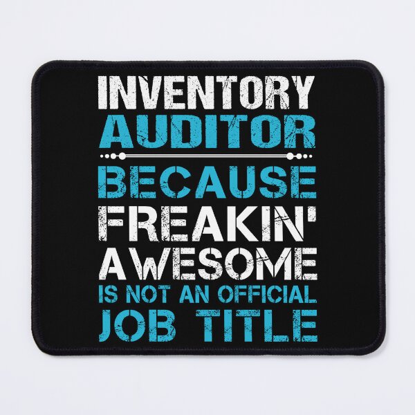 Item preview, Inventory Auditor T Shirt - Freaking Awesome Job Gift Item Tee designed and sold by oetate4774.