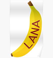 Lana Banana Poster