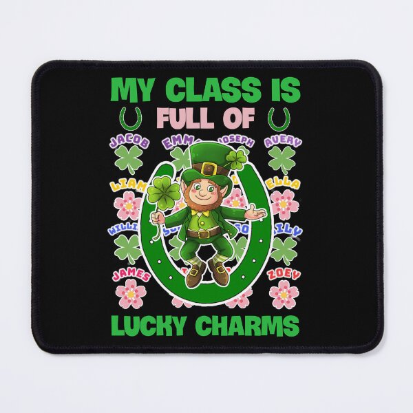 Item preview, My class is full of lucky charms. designed and sold by Umiska.